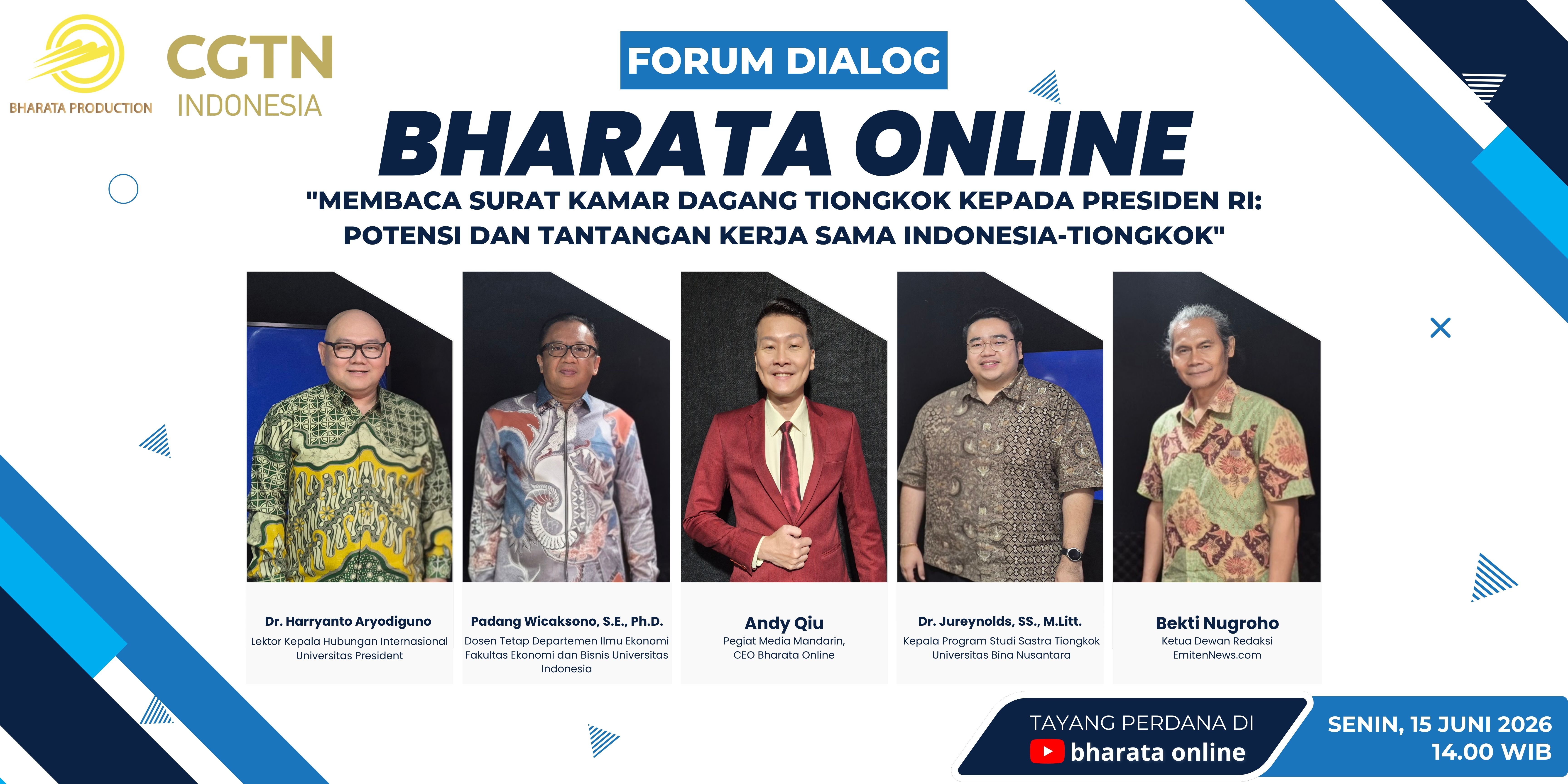 CGTN Indonesia dan Bharata Production akan Gelar Dialog tentang Surat Kamar Dagang Tiongkok kepada Presiden RI